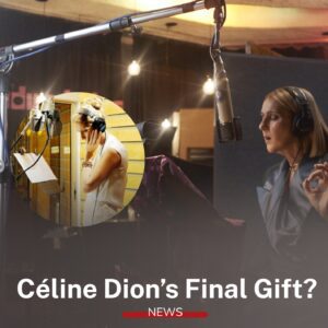 Céline Dion’s Final Gift: The Whispered Promise of a Farewell Song That Could Change Everything