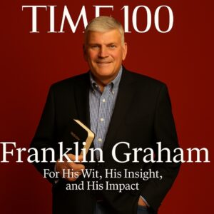HONORABLE: Franklin Graham Named to TIME’s 100 Most Influential People in Music