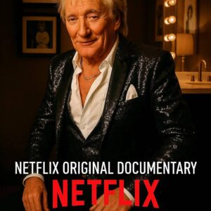 At last, Netflix drops the official trailer for Rod Stewart's documentary! Fans will witness sides of him theyโve never seen before