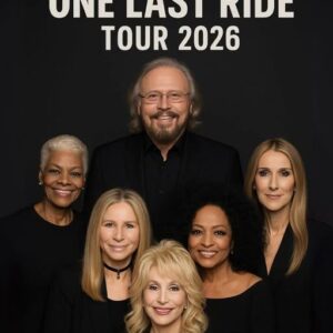 Barry Gibb leads music legends Dionne Warwick, Barbra Streisand, Dolly Parton, Diana Ross, and Céline Dion on their epic farewell tour, One Last Ride 2026.