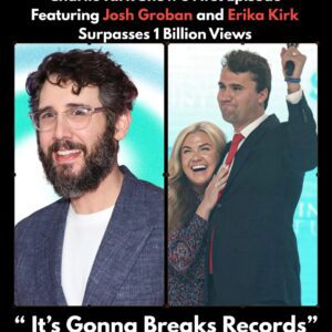 1 Billion Views! The Premiere of The Charlie Kirk Show With Josh Groban and Erika Kirk Becomes a Global Phenomenon_cz