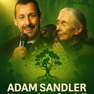 BREAKING NEWS: Adam Sandler Honors Jane Goodall with Wildlife Conservation Initiative!