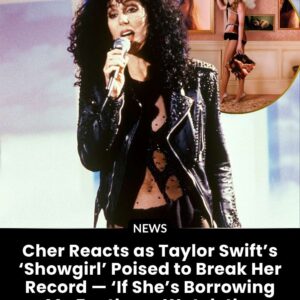 Cher Responds to Taylor Swift’s Showgirl Success with Classic Sass and Support