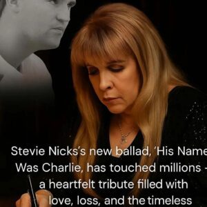 HEARTFELT NEWS: Stevie Nicks Unveils “His Name Was Charlie” — A Timeless Tribute That Captures the Soul of Grief and Grace_cd
