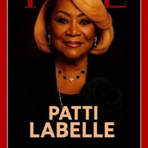 Soul Legend Patti LaBelle Named One of TIME Magazine’s 100 Most Influential People in Music