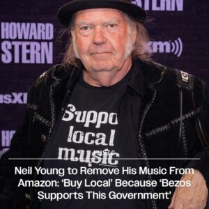 Neil Young to Remove His Music From Amazon: ‘Buy Local’ Because ‘Bezos Supports This Government’ nn
