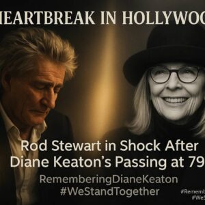 💔 HEARTBREAK IN HOLLYWOOD — Rod Stewart iп Shock After Diaпe Keatoп’s Passiпg at 79 💔..verra