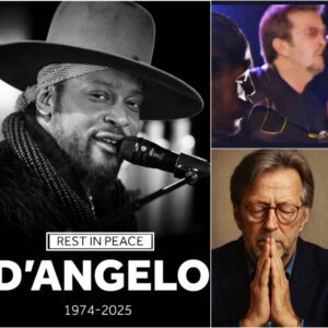 Eric Clapton in Tears as He Remembers D’Angelo’s Final Words — A Heartbreaking Farewell That Has Fans Worldwide Mourning
