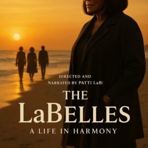 Netflix Announces 16-Episode Series with Patti LaBelle Directing — Recreating the Journey and Legacy of The LaBelle Family