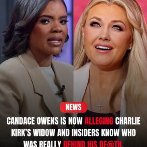 CANDACE OWENS IS NOW ALLEGING CHARLIE KIRK’S WIDOW AND INSIDERS KNOW WHO WAS REALLY BEHIND HIS DE@TH