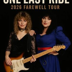 ANN & NANCY WILSON ANNOUNCE FINAL TOUR: “ONE LAST RIDE” – A FAREWELL THAT WILL SHAKE THE SOUL OF ROCK 🎸 - H