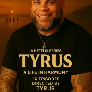 BREAKING: Netflix Brings Tyrus’s Untold Story to Life in a 16-Episode Event!