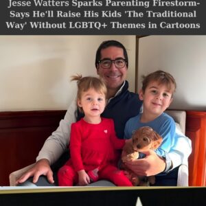 ๐ฅ Jesse Watters Sparks Major Debate After Revealing Heโs Raising His Kids โthe Traditional Wayโ โ Fans Divided Over His Take on Family, Faith, and Hollywood Values ๐ฅ
