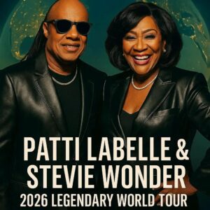 THE ULTIMATE SOUL-ROCK COLLISION: Stevie Wonder and Patti LaBelle Announce 2026 World Tour