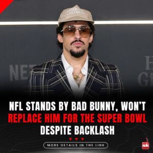 Roger Goodell has confirmed the NFL is not considering dropping Bad Bunny for its Super Bowl