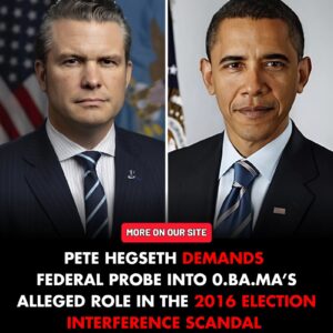 ‘You Manufactured the Russian Hoax!’ — Pete Hegseth Demands a Federal Probe into Barack Obama’s Alleged Involvement in Creating the 2016
