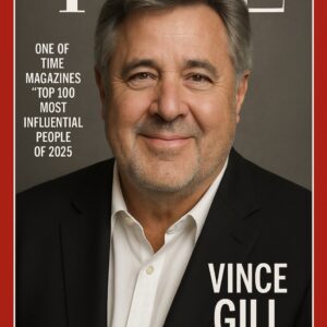 FOR THE FIRST TIME IN HISTORY: VINCE GILL NAMED ONE OF TIME MAGAZINE’S “TOP 100 MOST INFLUENTIAL PEOPLE OF 2025” cz