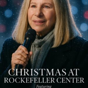 Barbra Streisand's Triumphant Return: Illuminating Rockefeller Center with Holiday Majesty Amidst Personal Triumphs nh