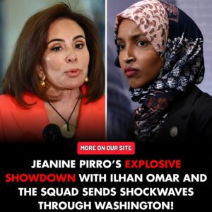 “LEAVE AMERICA!” — Jeanine Pirro UNLEASHES on Ilhan Omar and The "SQUAD"—Calls Allies "FOOLS" in BLUNT ULTIMATUM That Shook Washington!.....