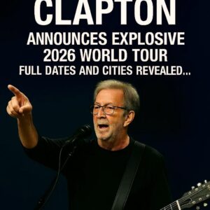 Shockwaves Hit the Plains: Eric Clapton Officially Announces His Explosive 2026 World Tour