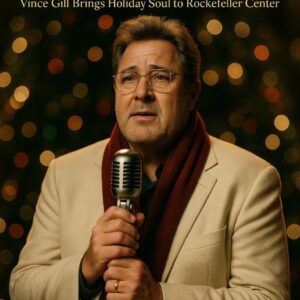 CHRISTMAS ROYALTY RETURNS: Vince Gill Brings Heartfelt Harmony and Holiday Soul to Rockefeller Center This Year cz