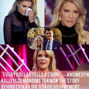 BREAKING NEWS: Megyn Kelly Demands Answers on Erika Kirk’s $400,000 Mystery Transfer