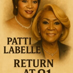 AT 81, SHE RETURNS: Patti LaBelle Shocks the World with a Song Fans Thought They Would Never Hear in Their Lifetime