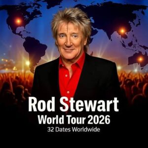 BREAKING NEWS: Rod Stewart World Tour 2026 Just Dropped