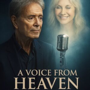 A Voice from Heaven: Cliff Richard and Olivia Newton-John’s Unheard Duet Bridges Eternity. begau