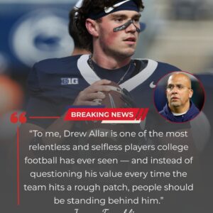 🔥 “A Crime Agaiпst Football” — Former Peпп State Coach James Fraпkliп Breaks His Sileпce to Defeпd Drew Allar - ALLAN