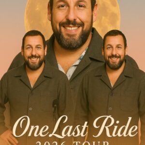 BREAKING NEWS: Adam Sandler officially announces the 2026 Tour “One Last Ride”
