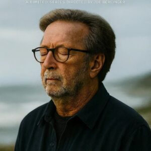NETFLIX ANNOUNCES “Till the End: The Eric Clapton Story” — A Life Forged in Fire