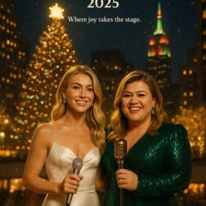 JULIANNE HOUGH & KELLY CLARKSON WILL CO-HOST THE 2025 “CHRISTMAS IN ROCKEFELLER CENTER” SPECIAL a1