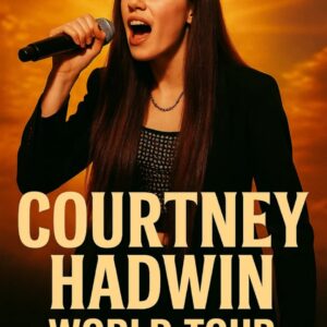 BREAKING NEWS: Courtney Hadwin World Tour 2026 Just Announced — 35 Dates Across North America, Europe, and Australia!