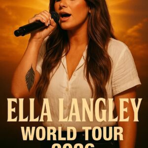 🚨 BREAKING NEWS: Ella Langley World Tour 2026 Just Announced — 35 Dates Across North America, Europe, and Australia!