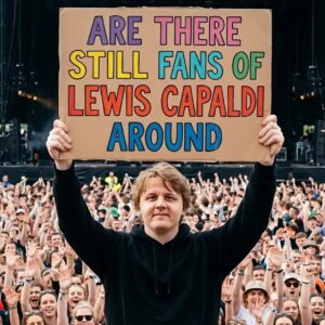 Lewis Capaldi’s Glasgow Resurrection: The Night “Hold Me While You Wait” Set the World on Fire Again. ws