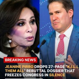 JEANINE PIRRO DROPS 27-PAGE “K.I.L.L THEM ALL” REBUTTAL DOSSIER THAT FREEZES CONGRESS IN SILENCE - ws