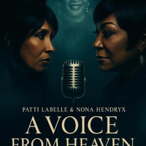 “A Voice from Heaven”: Patti LaBelle and Nona Hendryx Release a Never-Before-Heard Duet — A Song That Brings Them Together Again, Beyond Time and Life
