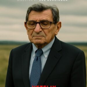 NETFLIX’S $15 MILLION TRIBUTE TO JOE PATERNO: “THE LAST DYNASTY” — REBIRTHING THE LEGEND OF PENN STATE.- 2.10