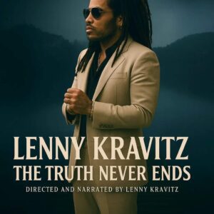 HBO Announces 10-Part Lenny Kravitz Documentary Series “The Truth Never Ends”